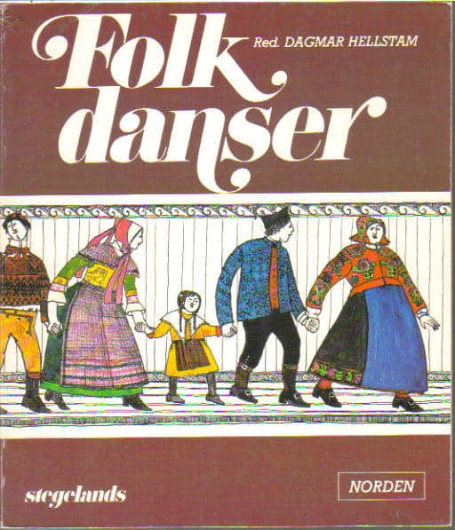 Dagmar Hellstam : Folkdanser - Norden