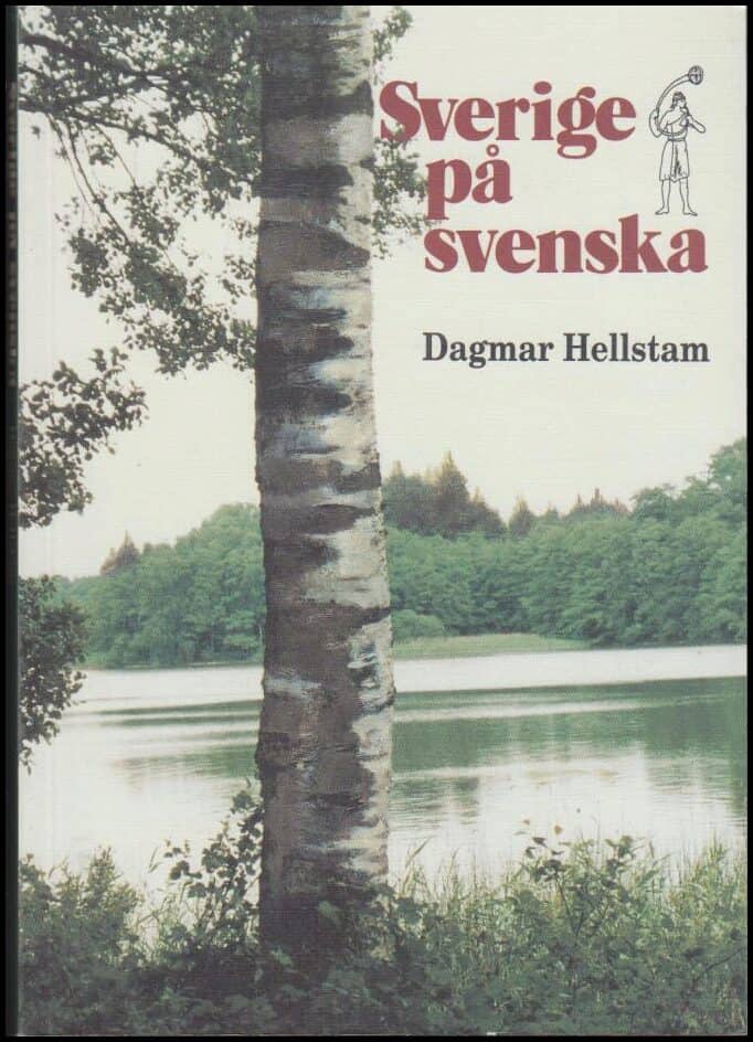 Dagmar Hellstam : Sverige på svenska