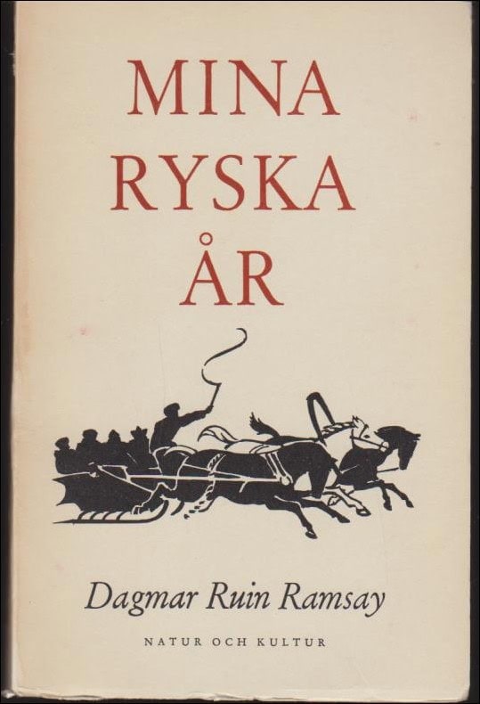 Dagmar Ruin Ramsey : Mina ryska år