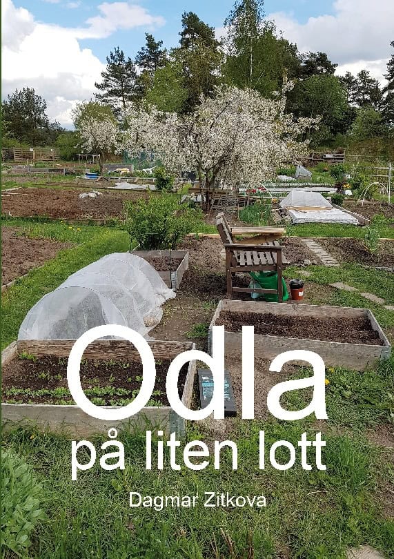 Dagmar Zitkova : Odla på liten lott
