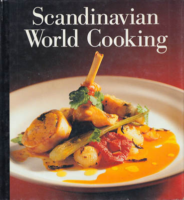 Dahl, Eva-Karin med flera : Scandinavian world cooking