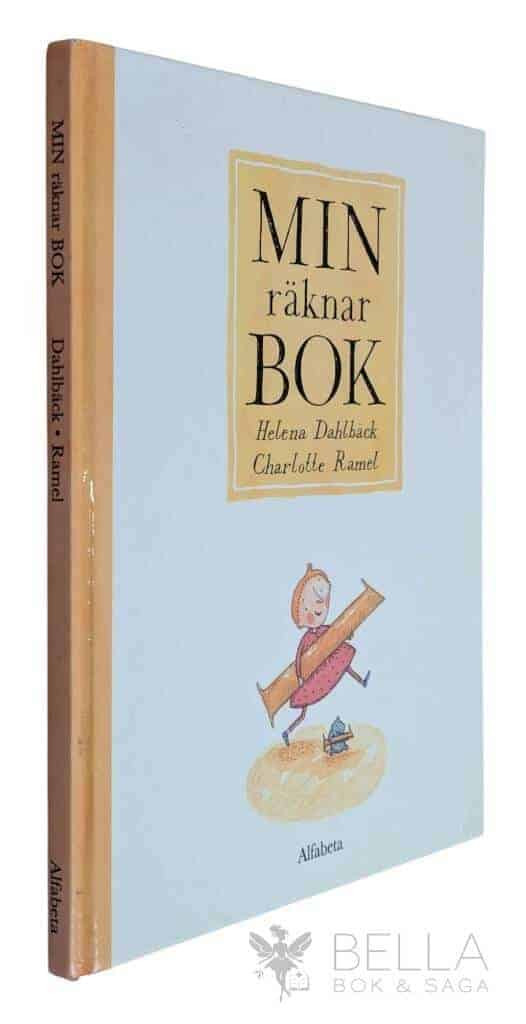 Dahlbäck, Helena ; Ramel, Charlotte : Min räknarbok