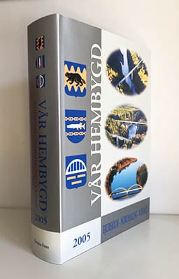 Dahlbacka, Carol med flera : Vår hembygd Bjurholm - Nordmaling - Vännäs 2005