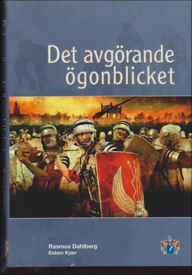Dahlberg, Rasmus ; Kjaer, Esben : Det avgörande ögonblicket