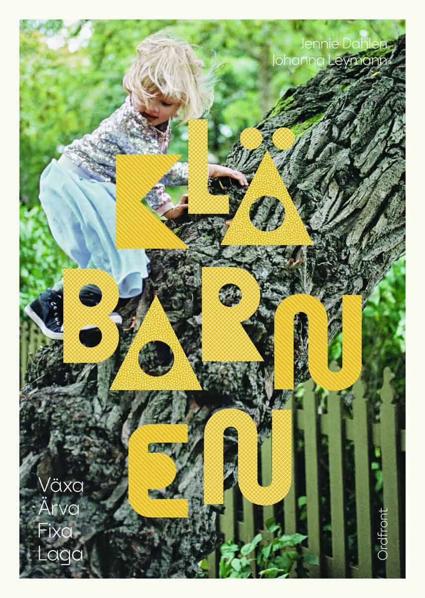 Dahlén, Jennie; Leymann, Johanna : Klä barnen