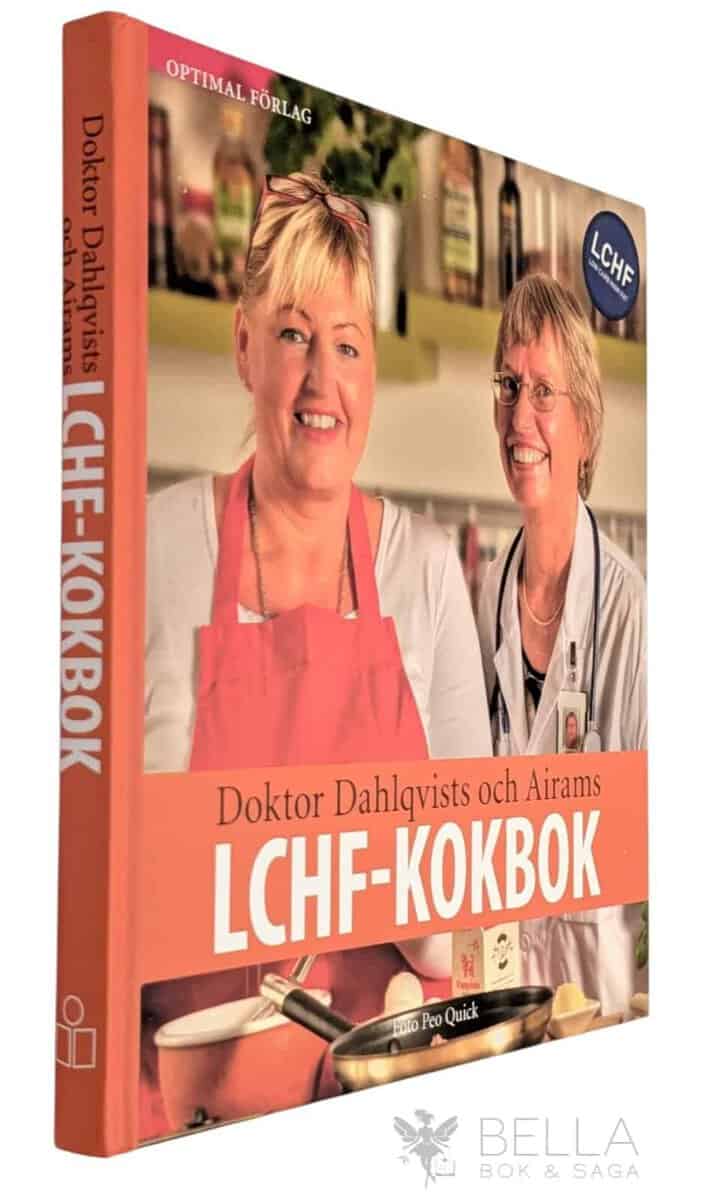 Dahlqvist, Annika ; Airam : Doktor Dahlqvists och Airams LCHF-kokbok