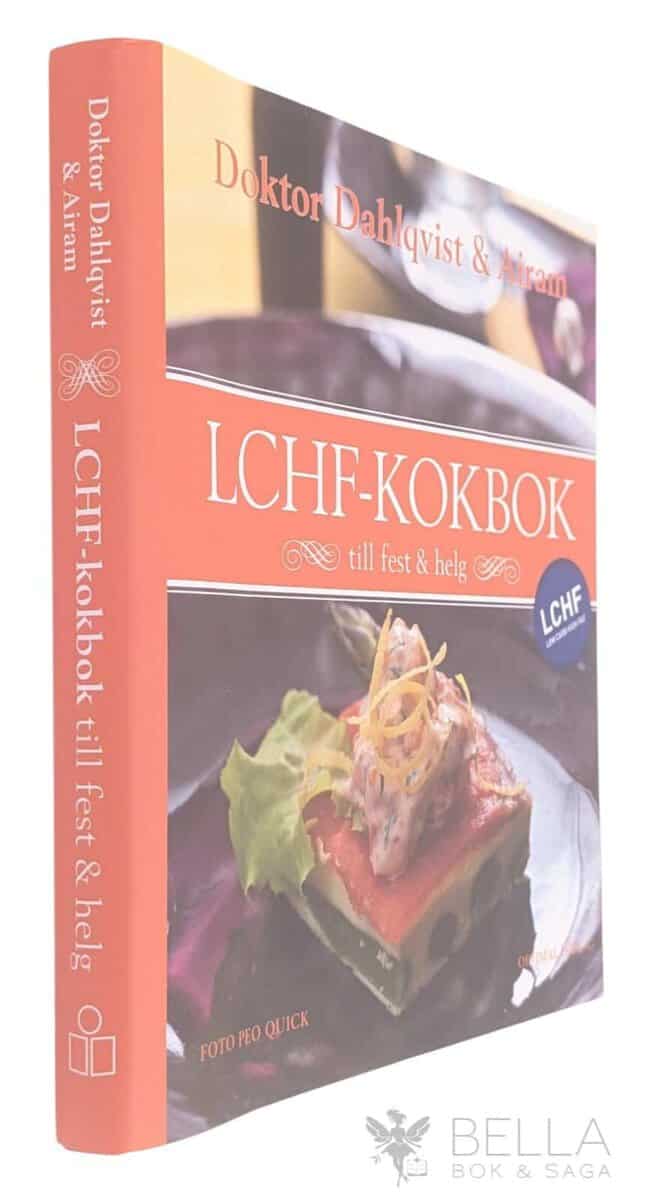 Dahlqvist, Annika ; Airam : LCHF-kokbok till fest & helg