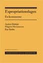 Dahlsjö, Anders ; Hermansson, Magnus ; Sjödin, Eije : Expropriationslagen : en kommentar