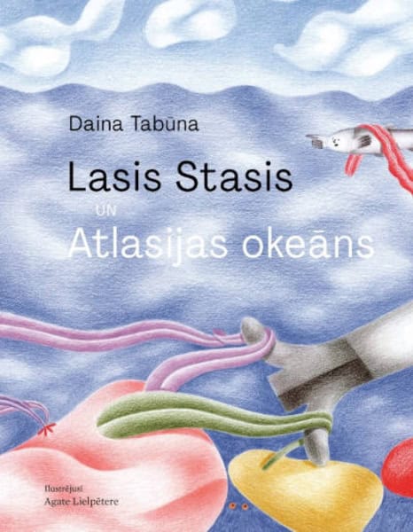 Daina Tabūna : Lasis Stasis un Atlasijas okeāns