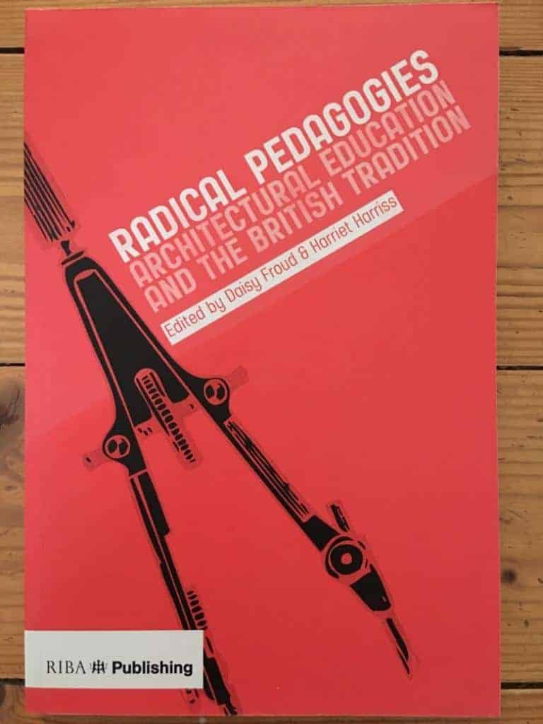 Daisy Froud Harriet Harriss : Radical pedagogies