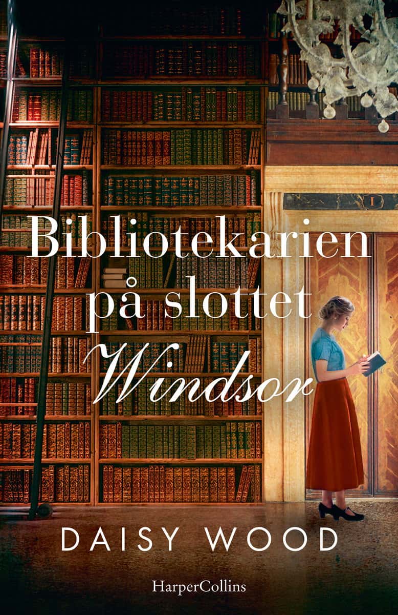 Daisy Wood : Bibliotekarien på slottet Windsor
