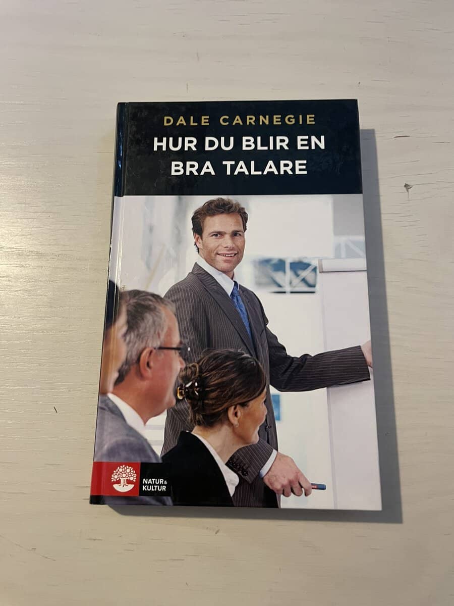 Dale Carnegie : Hur du blir en bra talare