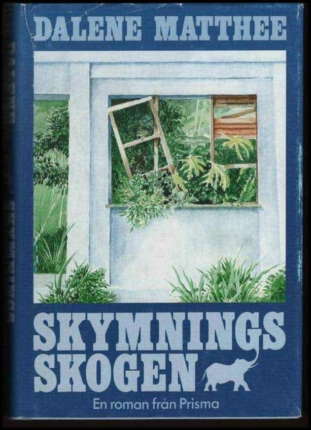 Dalene Matthee : Skymningsskogen