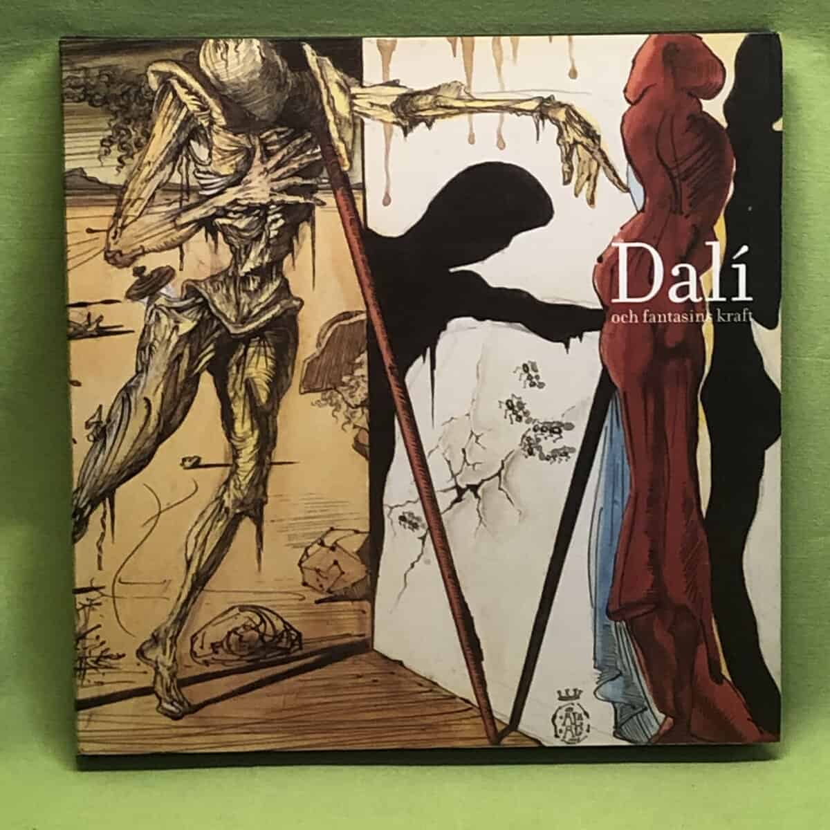 Dalí, Salvador ; Arell, Berndt ; Aguer, Montse ; Nordis... : Dalí och fantasins kraft