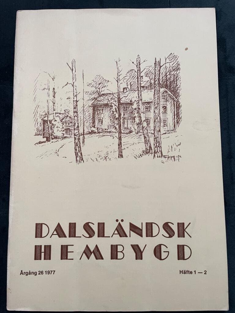 Dalsländsk Hembygd 1977 Häfte 1-2
