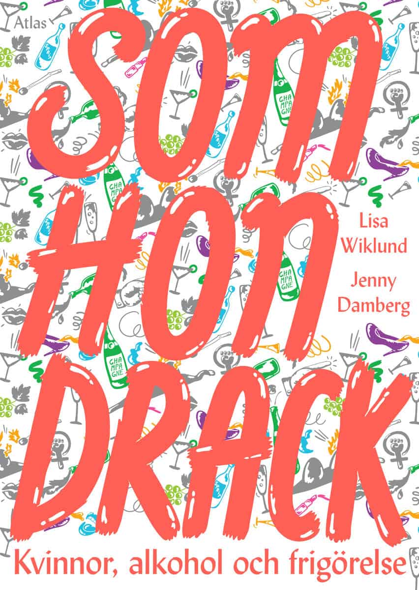 Damberg, Jenny ; Wiklund, Lisa : Som hon drack