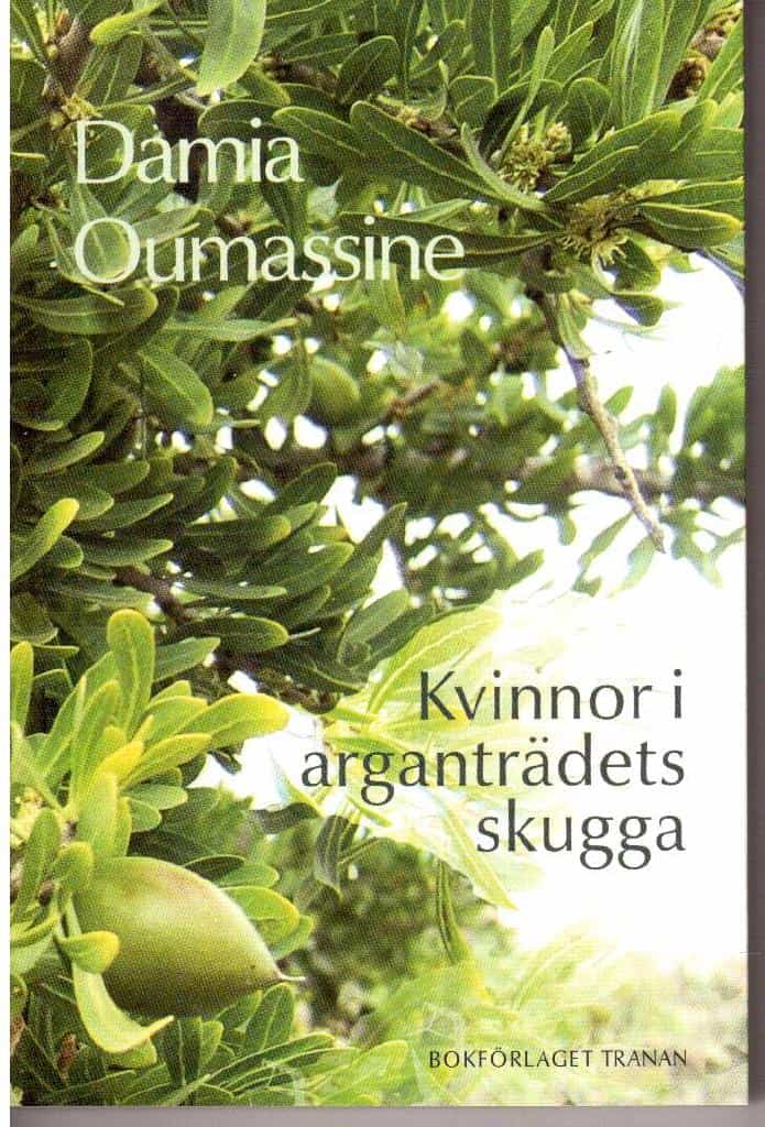 Damia Oumassine : Kvinnor i arganträdets skugga