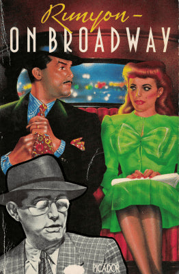 Damon Runyon : On Broadway