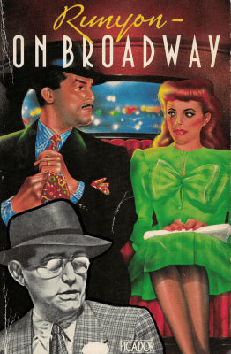 Damon Runyon : On Broadway