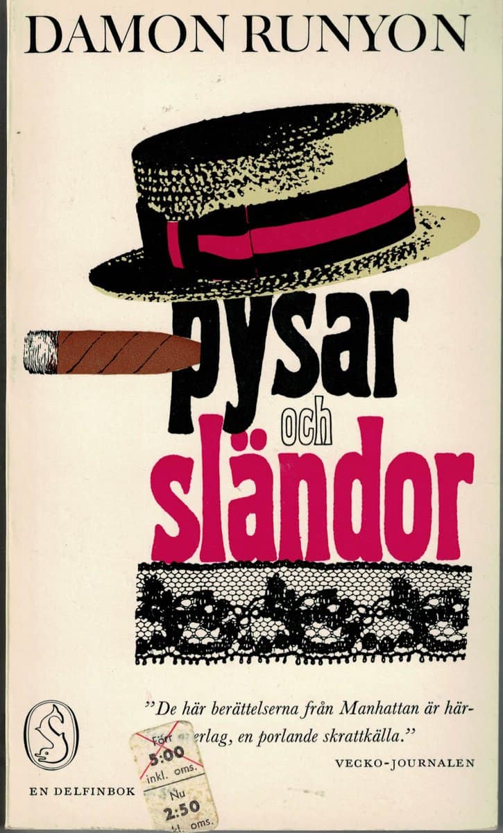 Damon Runyon : Pysar och sländor