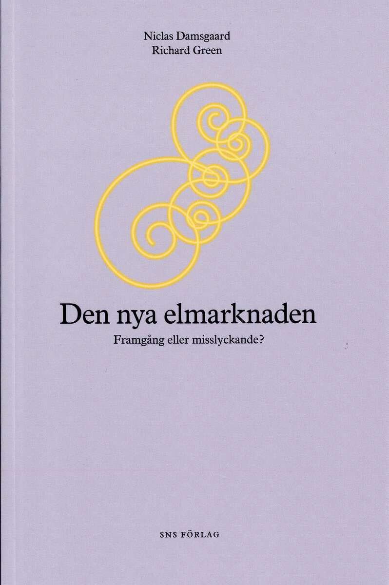 Damsgaard, Niclas ; Green, Richard : Den nya elmarknaden : framgång eller misslyckande?