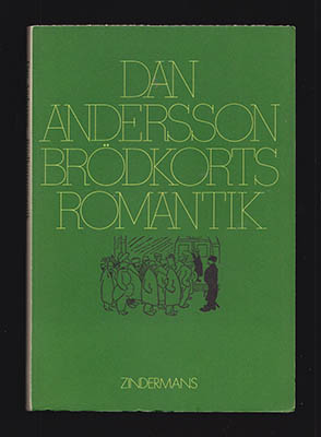 Dan Andersson : Brödkortsromantik