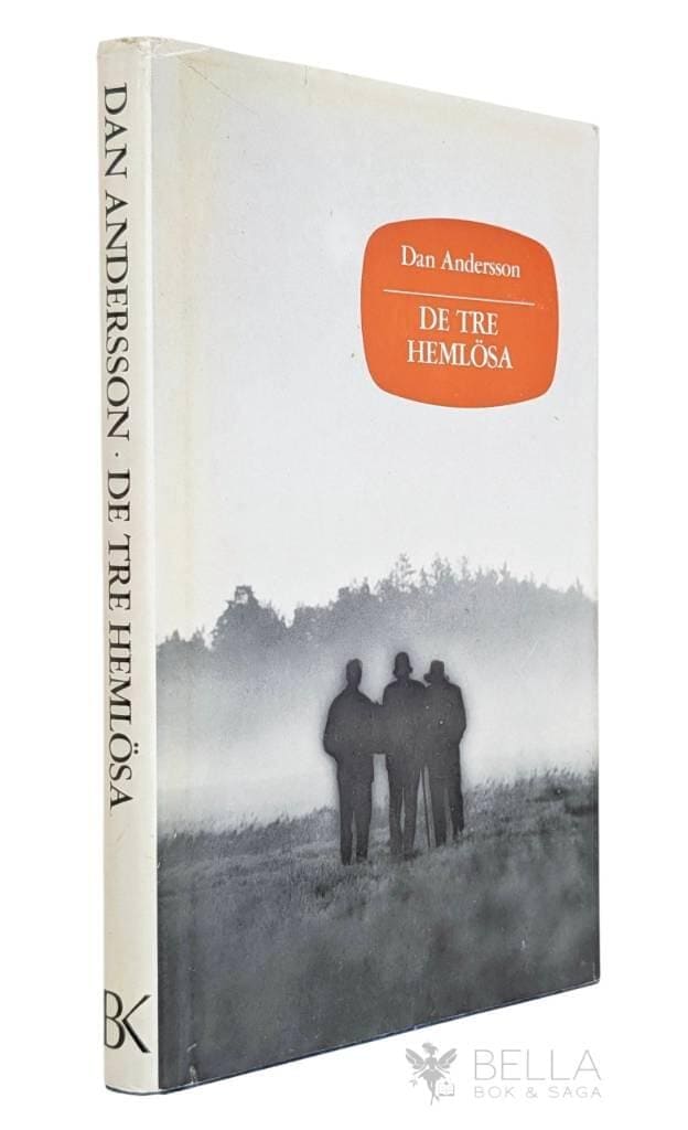 Dan Andersson : De tre hemlösa