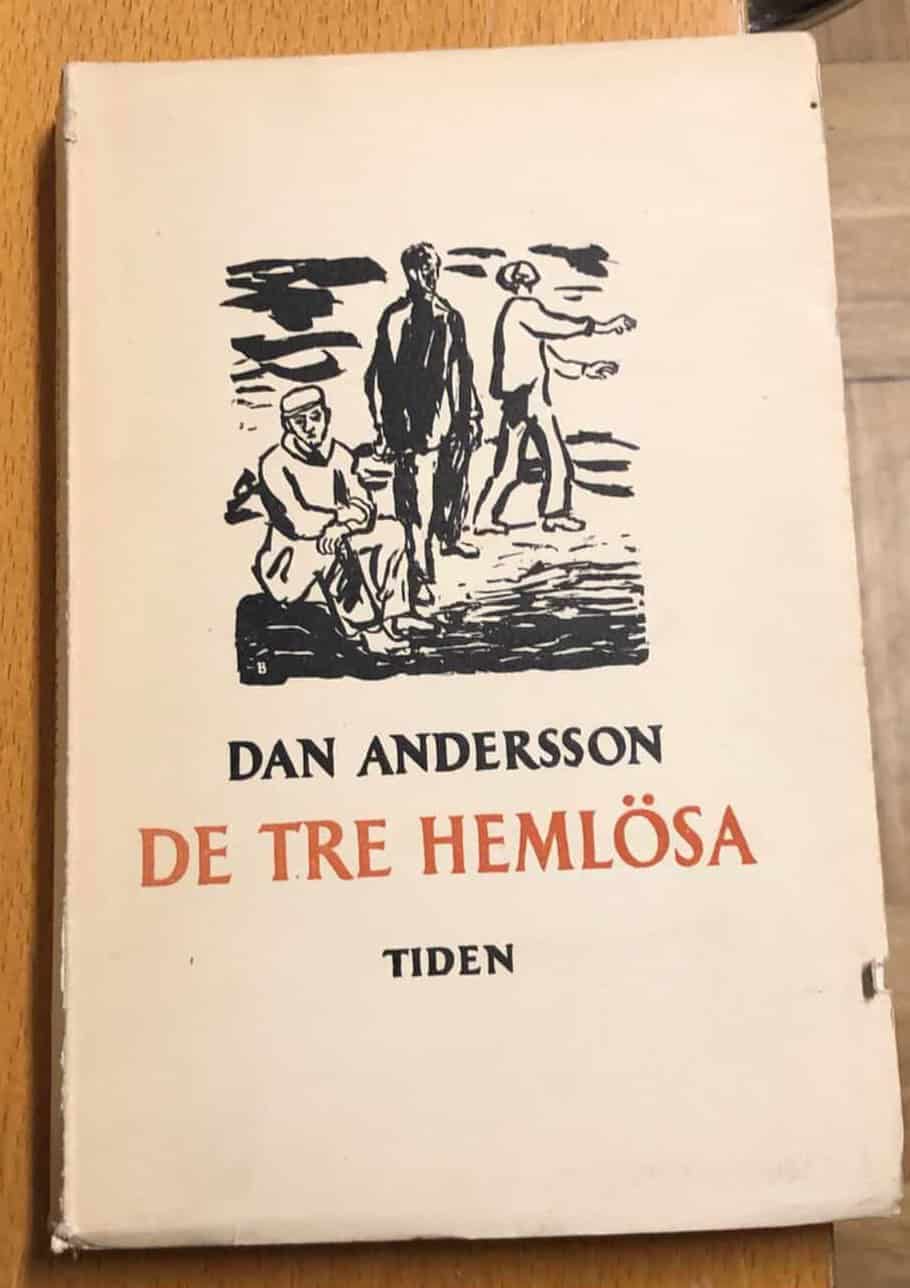 Dan Andersson : DE TRE HEMLÖSA