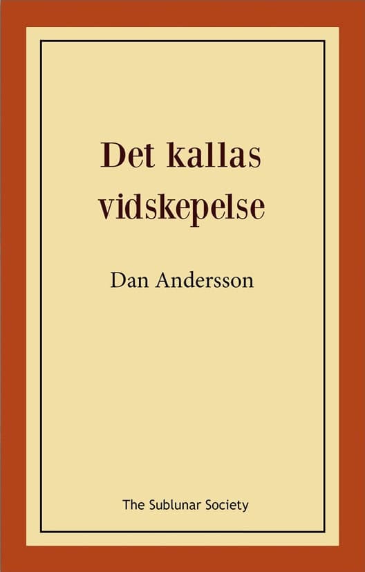 Dan Andersson : Det kallas vidskepelse