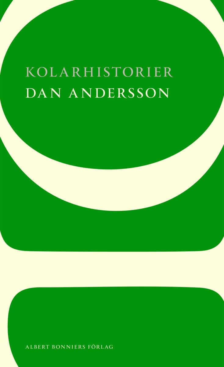 Dan Andersson : Kolarhistorier