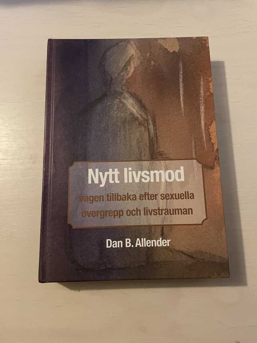 Dan B. Allender : Nytt livsmod