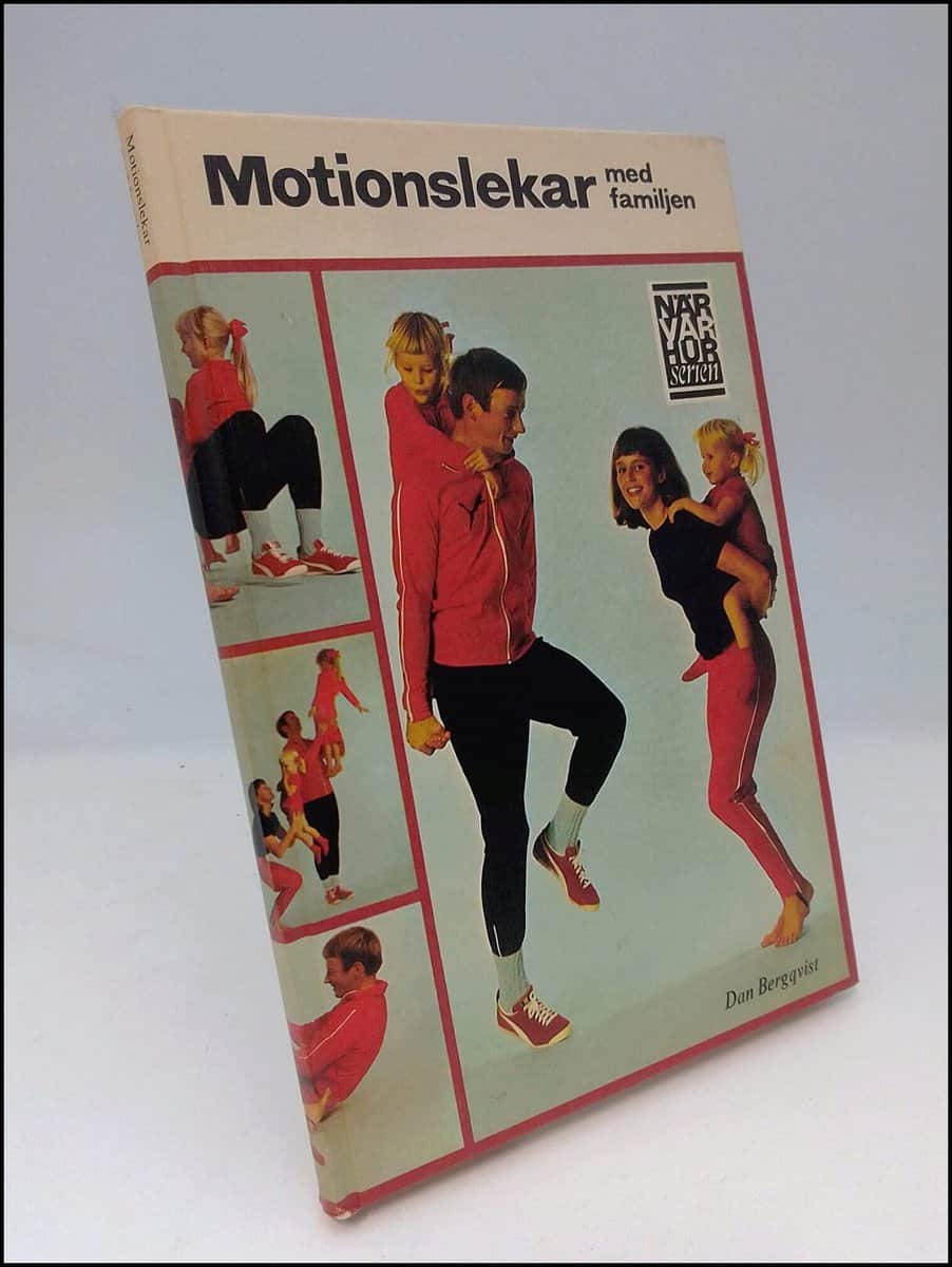 Dan Bergqvist : Motionslekar med familjen