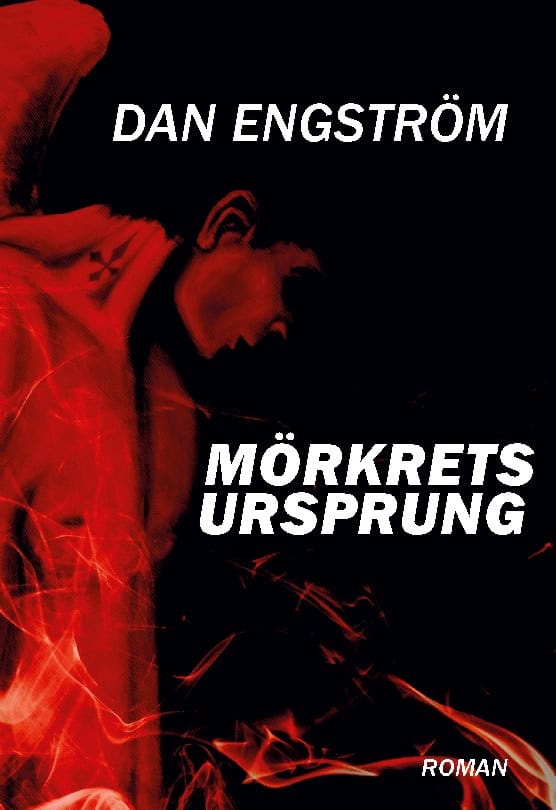 Dan Engström : Mörkrets ursprung