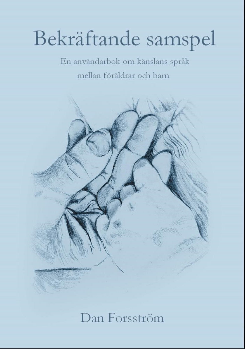 Dan Forsström : Bekräftande samspel