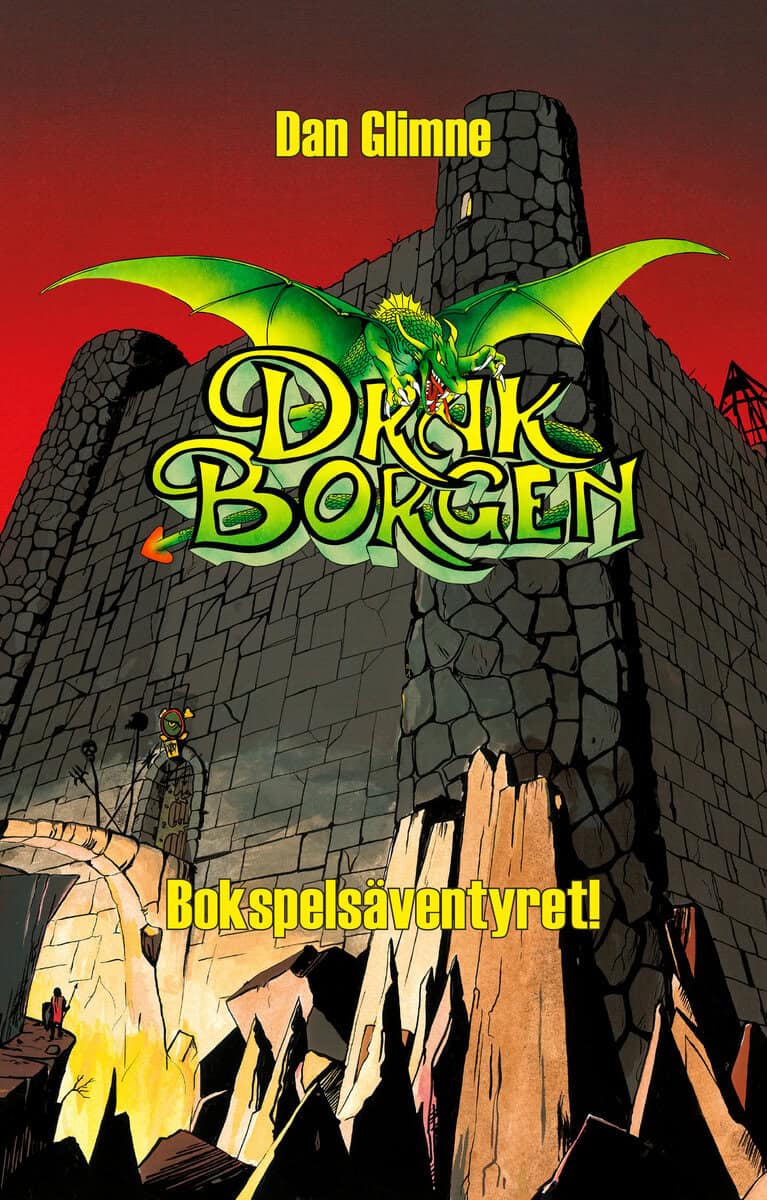 Dan Glimme : Drakborgen. Bokspelsäventyret