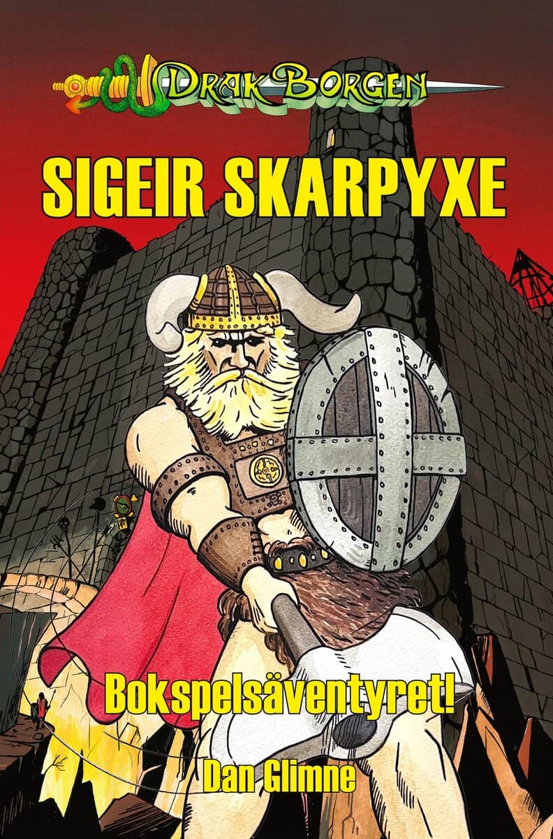 Dan Glimne : Sigeir Skarpyxe : bokspelsäventyret