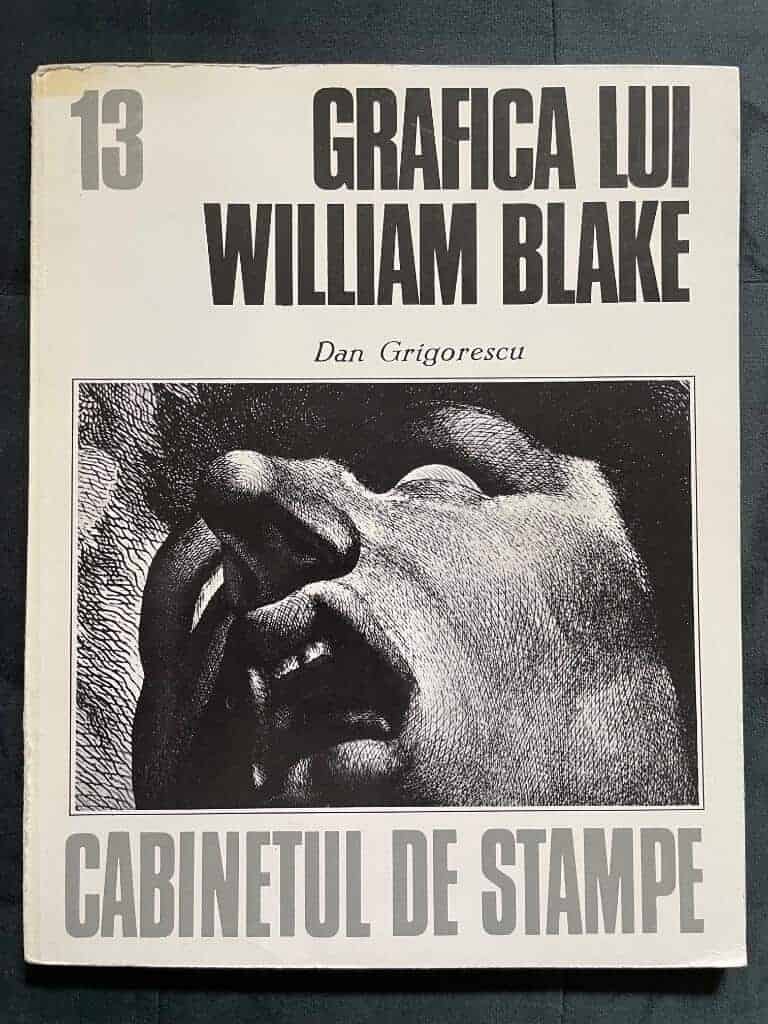 Dan Grigorescu : Grafica lui William Blake