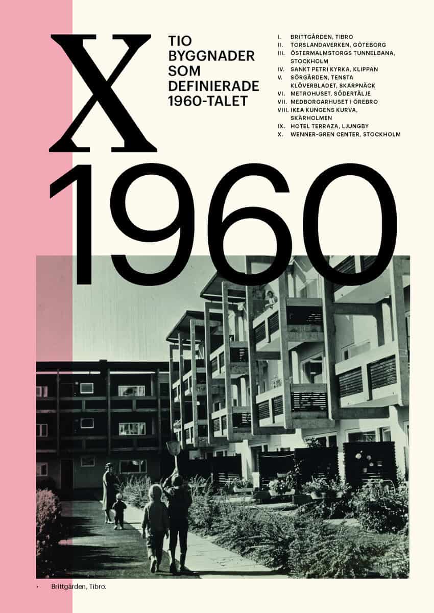 Dan Hallemar : Tio byggnader som definierade 1960-talet