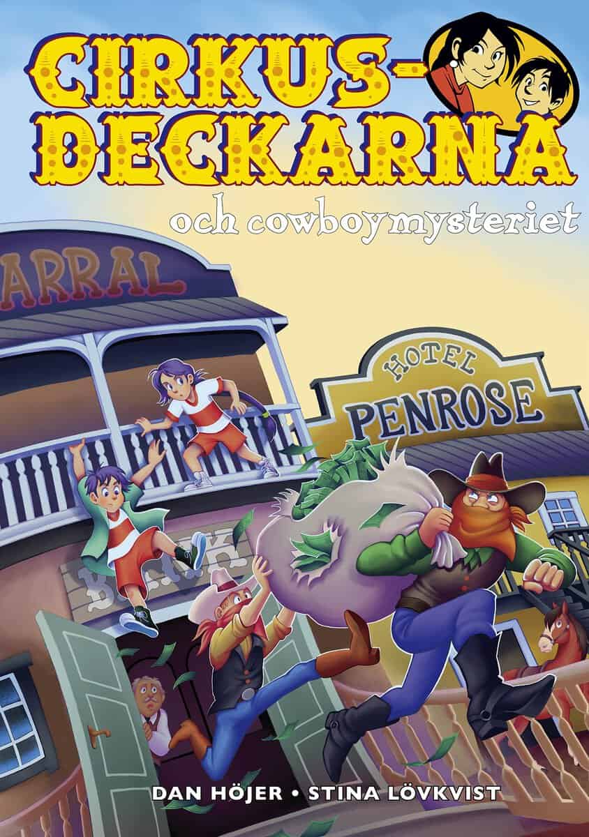 Dan Höjer : Cirkusdeckarna och cowboymysteriet