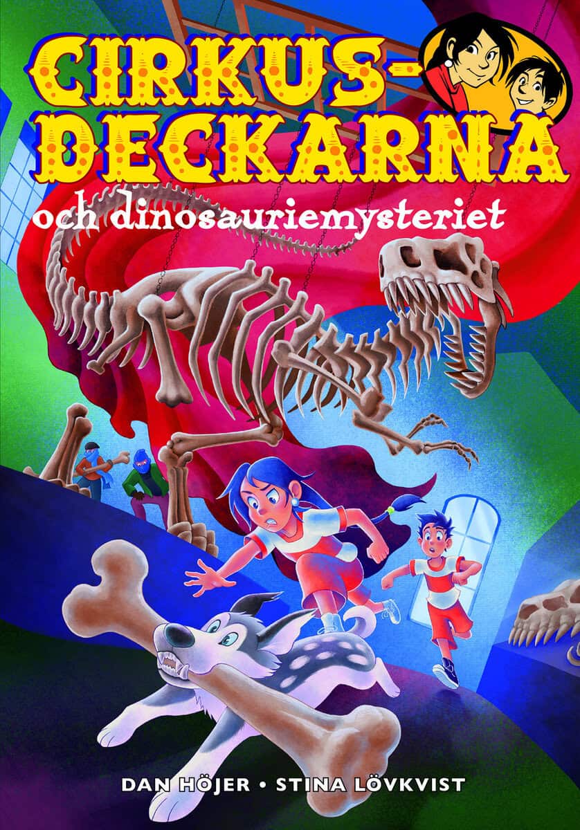 Dan Höjer : Cirkusdeckarna och dinosauriemysteriet