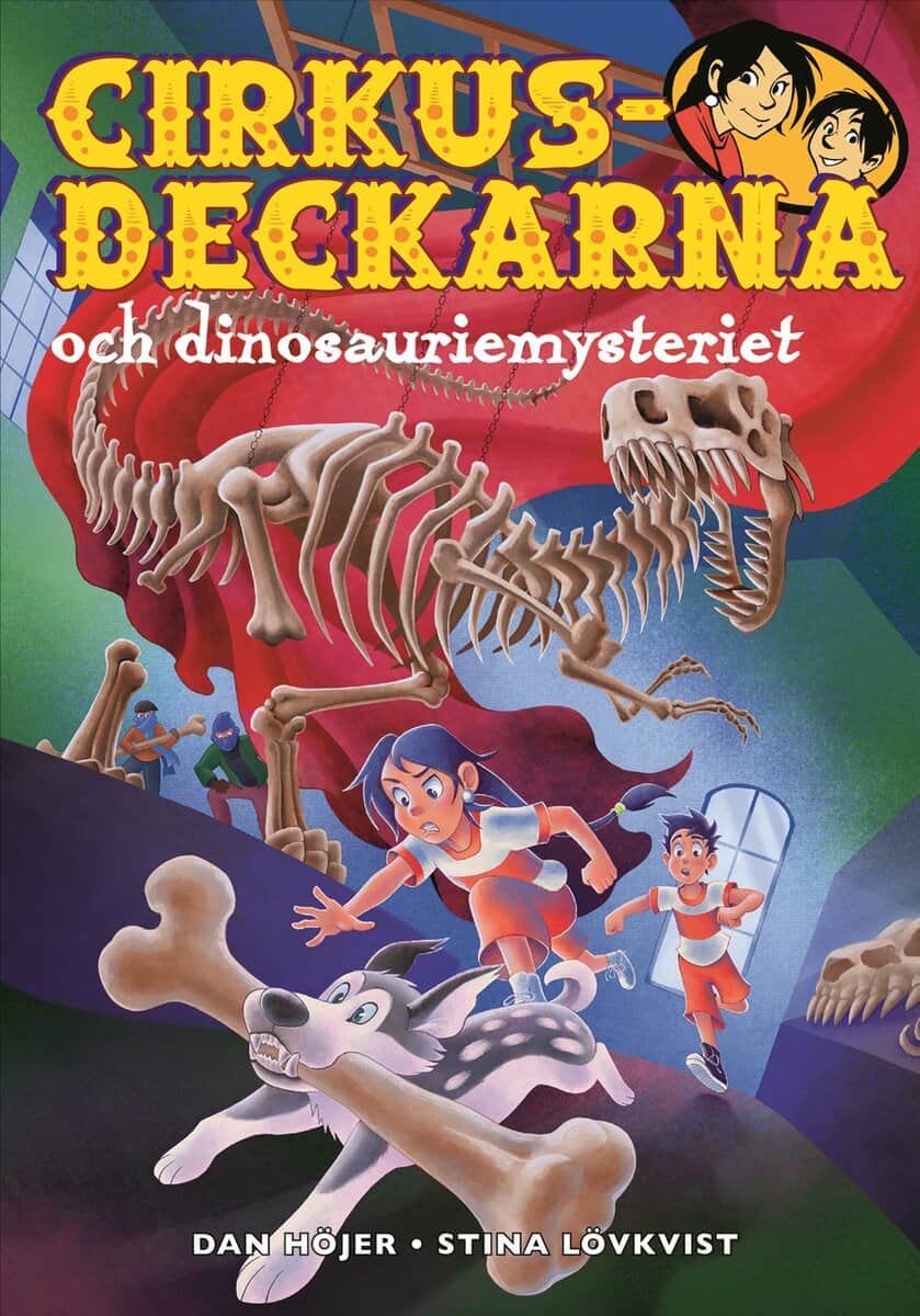 Dan Höjer : Cirkusdeckarna och dinosauriemysteriet