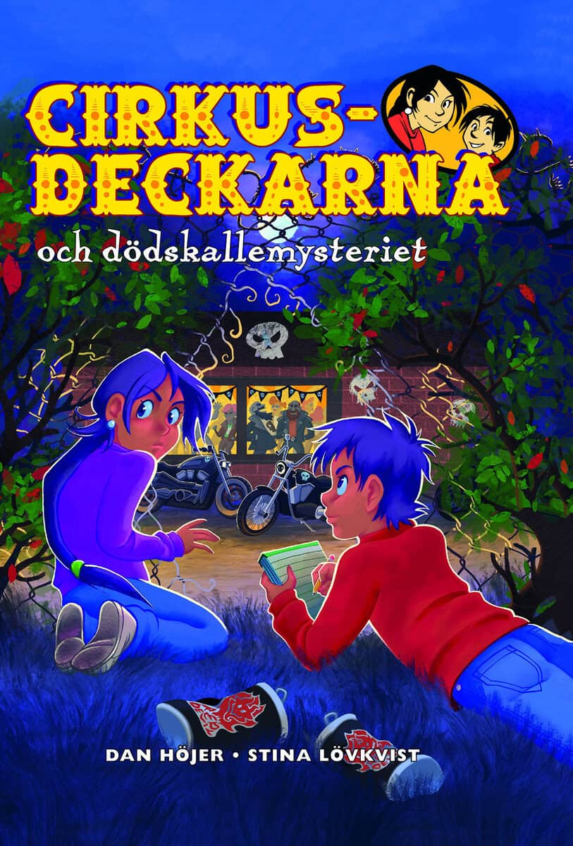 Dan Höjer : Cirkusdeckarna och dödskallemysteriet