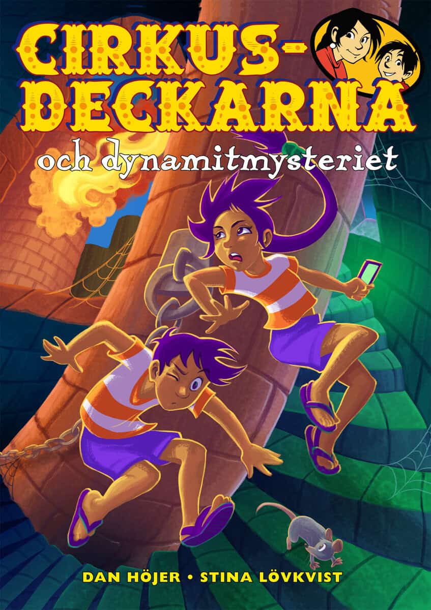 Dan Höjer : Cirkusdeckarna och dynamitmysteriet