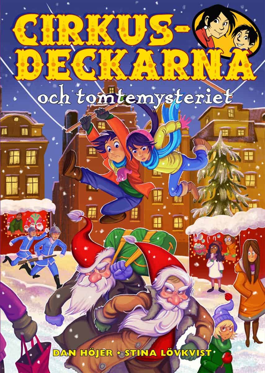 Dan Höjer : Cirkusdeckarna och tomtemysteriet