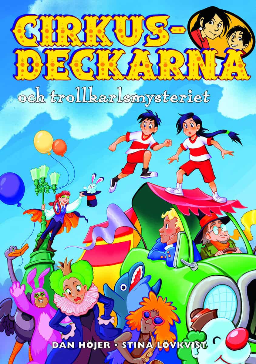Dan Höjer : Cirkusdeckarna och trollkarlsmysteriet