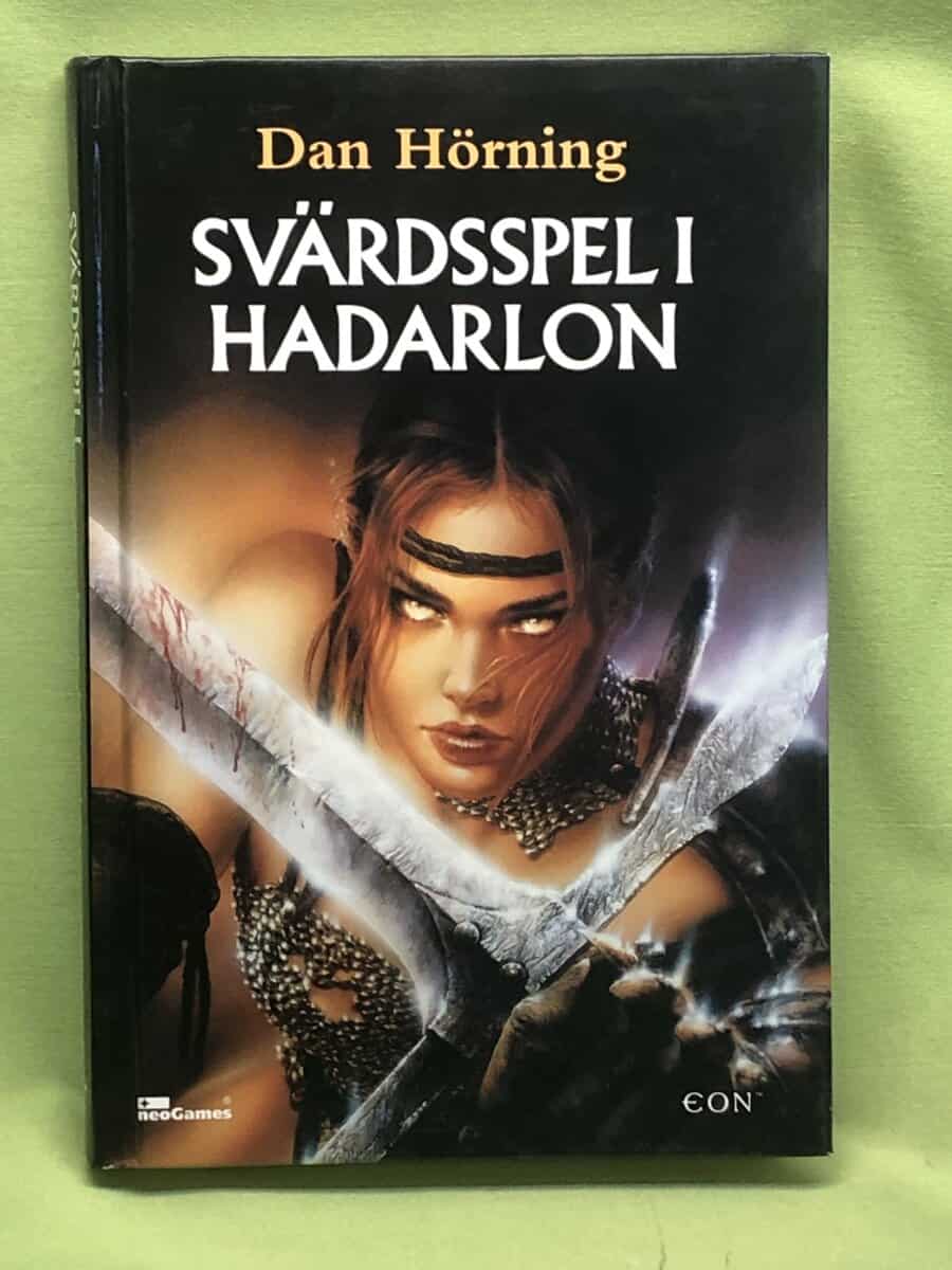 Dan Hörning : Svärdsspel i Hadarlon