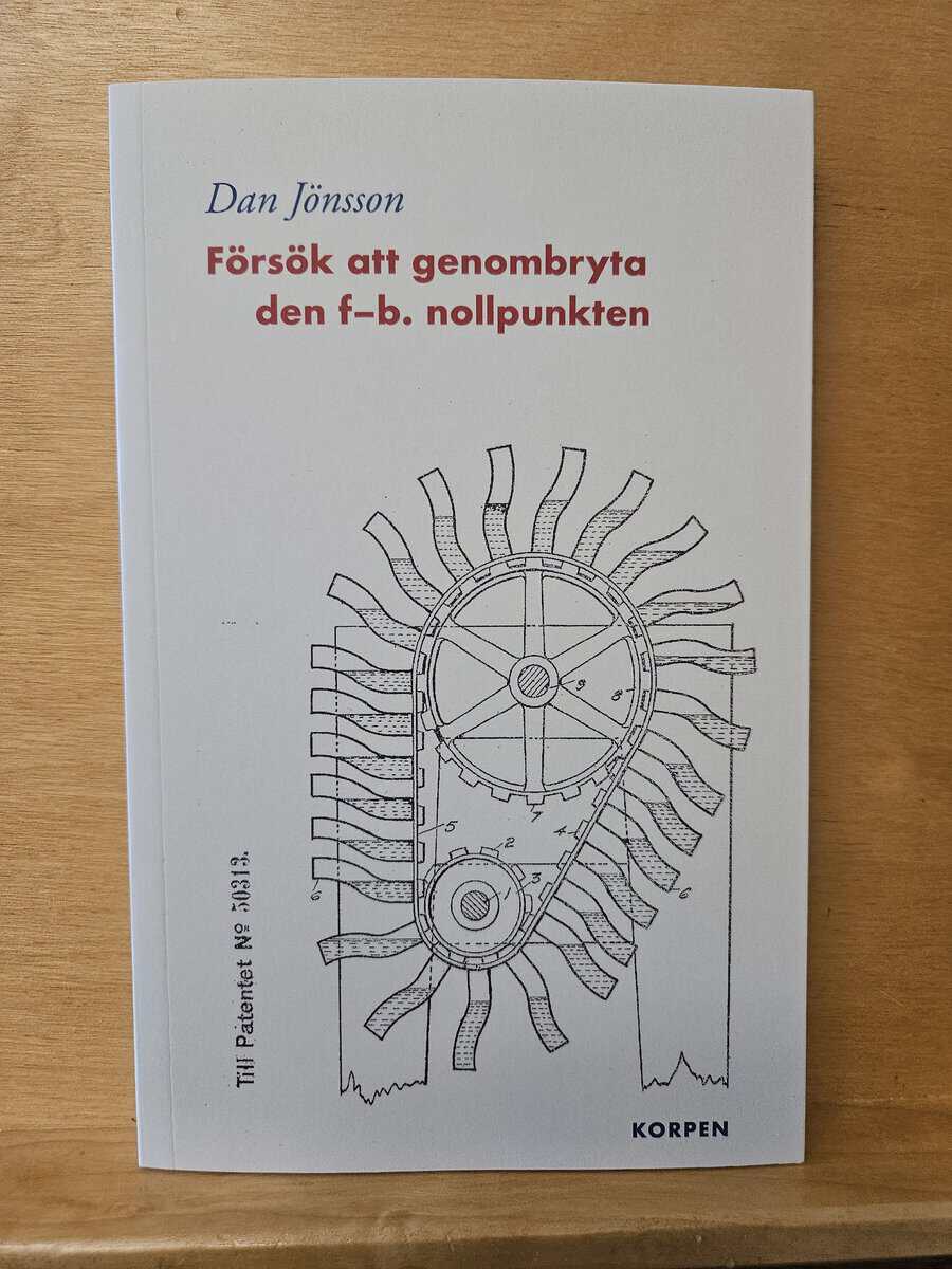 Dan Jönsson : Försök att genombryta den f-b. nollpunkten