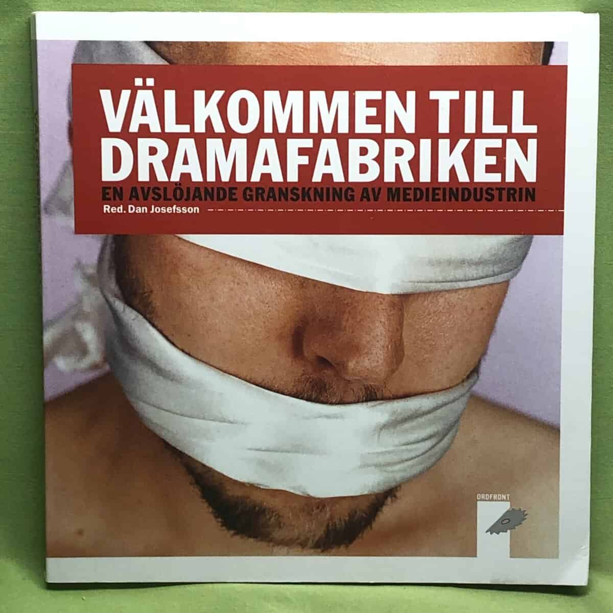 Dan Josefsson : Välkommen till dramafabriken