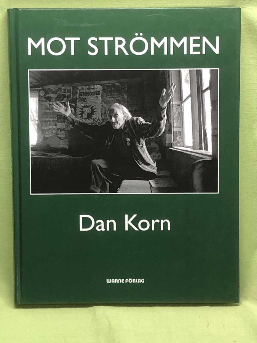 Dan Korn : Mot strömmen