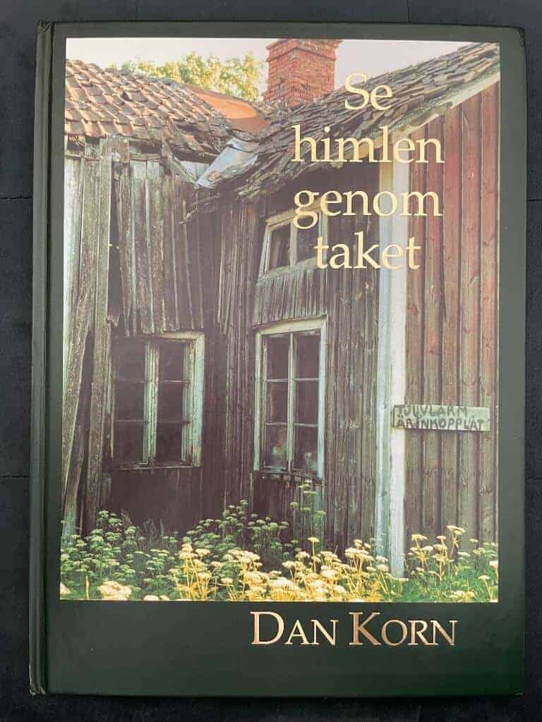 Dan Korn : Se himlen genom taket